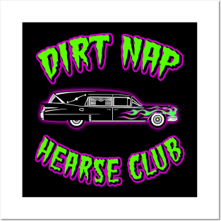 DIRT NAP HEARSE CLUB Posters and Art